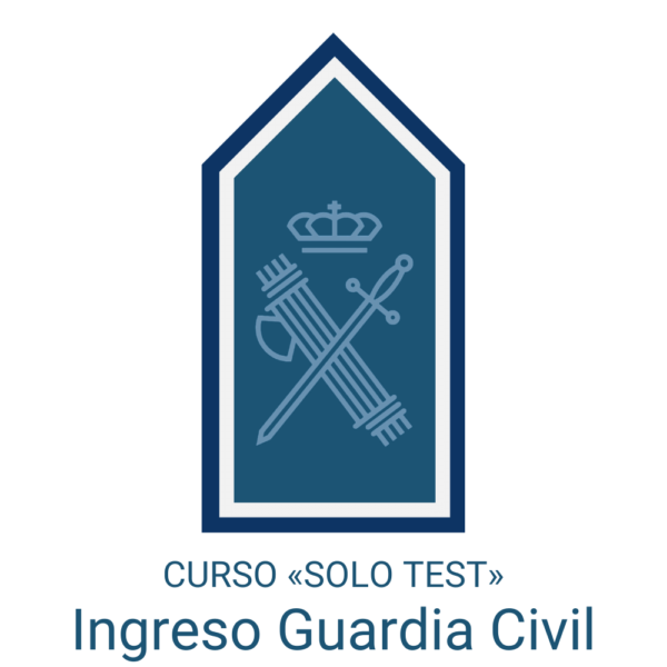 Curso ingreso Guardia Civil 2023 «SOLO TEST»
